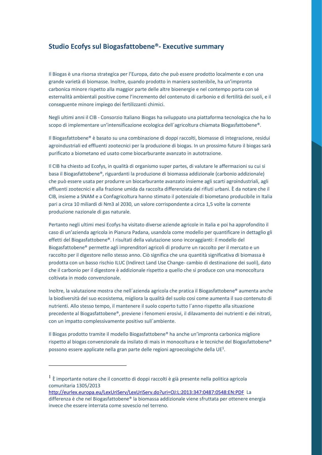 Executive Summary dello studio Ecofys “Assessing the case for sequential cropping to produce low ILUC risk biomethane”