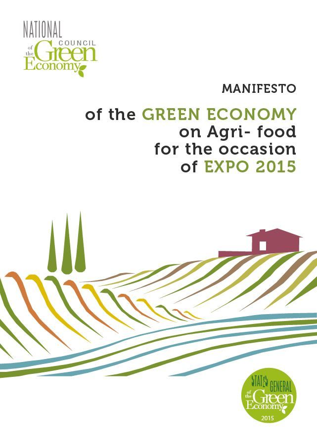 Manifesto della Green Economy per l’agroalimentare in occasione di Expo 2015 (2015)